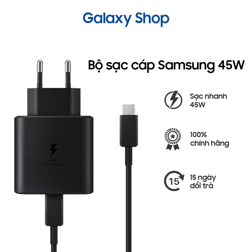 Bộ sạc nhanh Samsung 45W chính hãng FULLBOX dây 5A 1m8 - Galaxy Shop