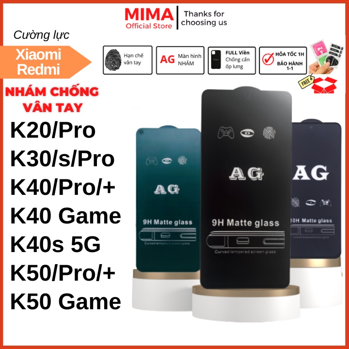 Kính cường lực Chống Vân Tay Nhám Xiaomi Redmi K20 Pro K30 K40 K40s 5G Pro Game K50 Pro Gaming ull màn chống xước