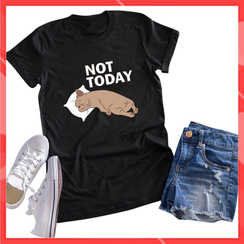 Áo thun phông nam nữ form rộng Familylove - Mẫu áo Unisex Chú Chó đang Ngủ NOT TODAY Cotton 100% cao cấp