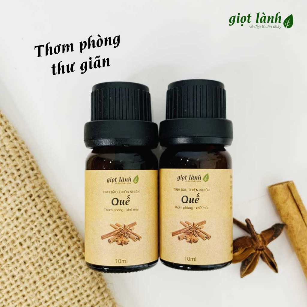 Tinh dầu Quế nguyên chất – Thơm phòng, thư giãn Giọt Lành 10ml - 50ml