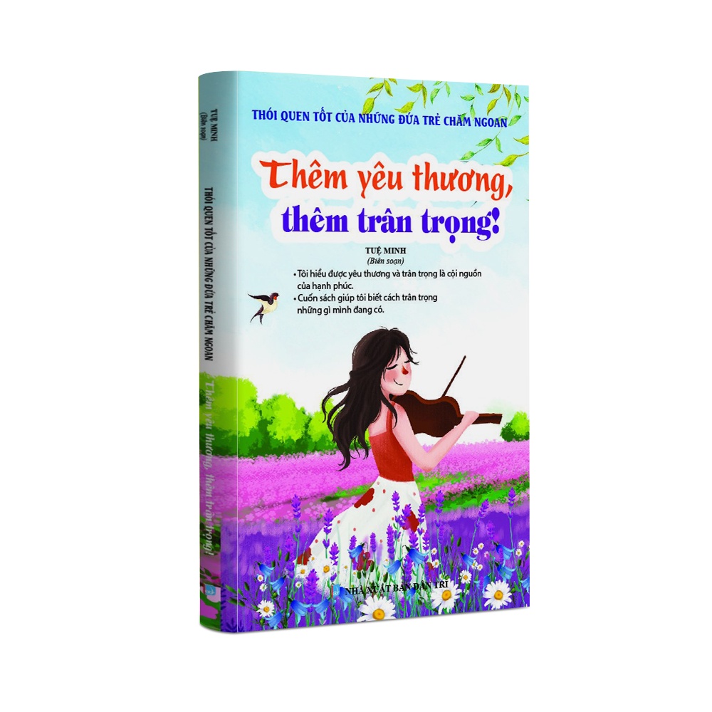 Sách thiếu nhi - Thêm yêu thương thêm trân trọng