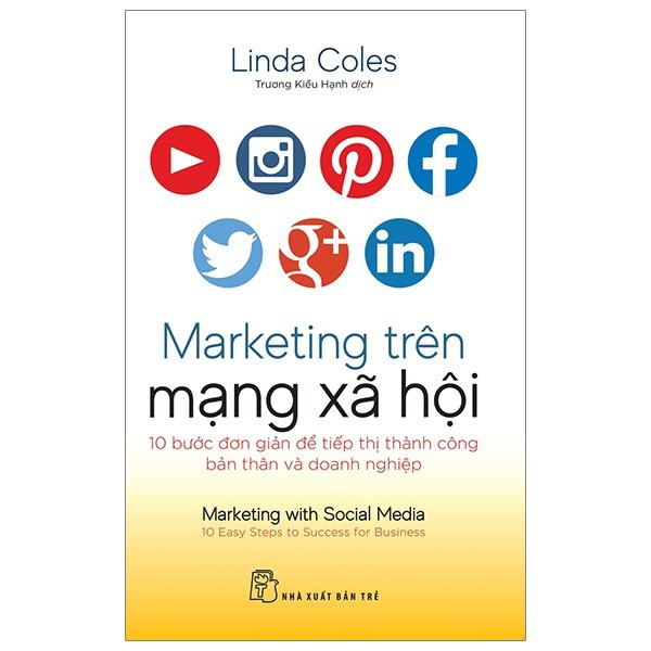 Sách- Marketing trên mạng xã hối 10 bước đơn giản để tiếp thị thành công bản thân & doanh nghiệp