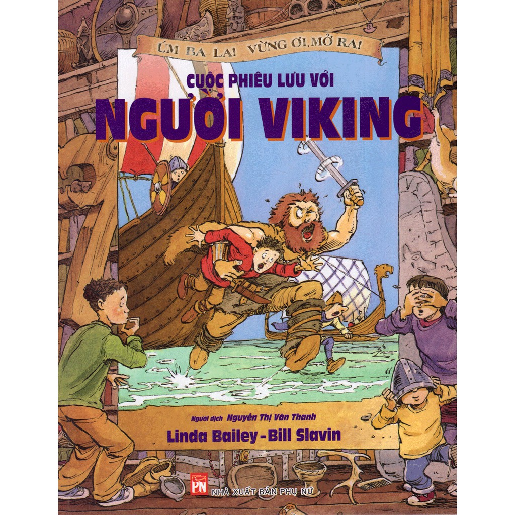 Sách - Úm ba la! Vừng ơi, mở ra! - Cuộc Phiêu Lưu Với Người Viking