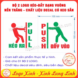 [MẪU VUÔNG] Bộ 2 Tem Kéo Ra-Đẩy Vào Dán Cửa, Chữ Push Pull Dán Cửa Kính, Màu Sắc Bắt Mắt, Giá Tận Gốc Tại Xưởng