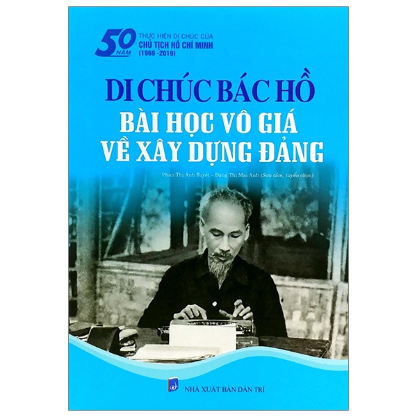 Sách - Di Chúc Bác Hồ - Bài Học Vô Giá Về Xây Dựng Đảng