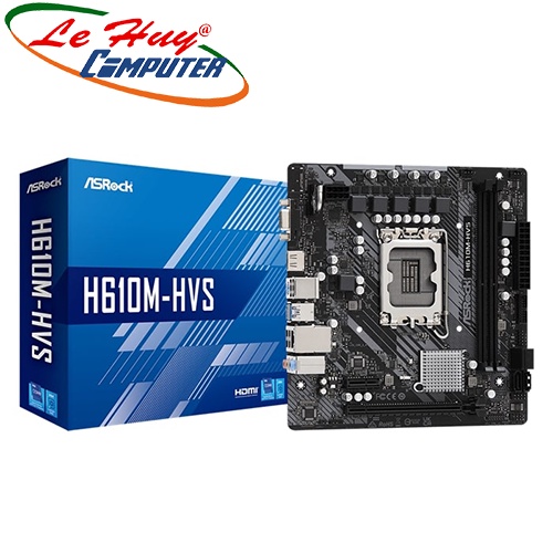 Bo mạch chủ Mainboard ASROCK H610M-HVS DDR4