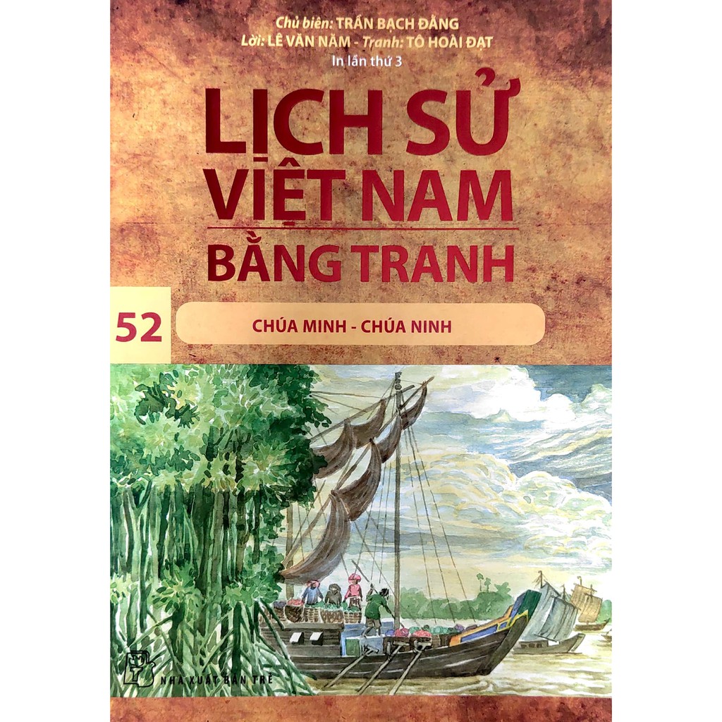 Sách - Lịch sử Việt Nam bằng tranh Tập 52 - Chúa Minh - Chúa Ninh