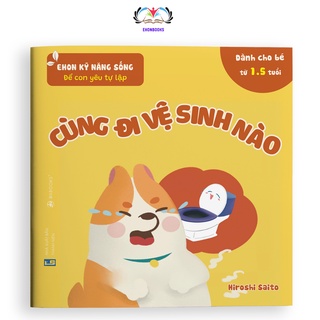 Sách Ehon cho bé 1 tuổi - Ehon kỹ năng sống cùng đi vệ sinh nào wabooks