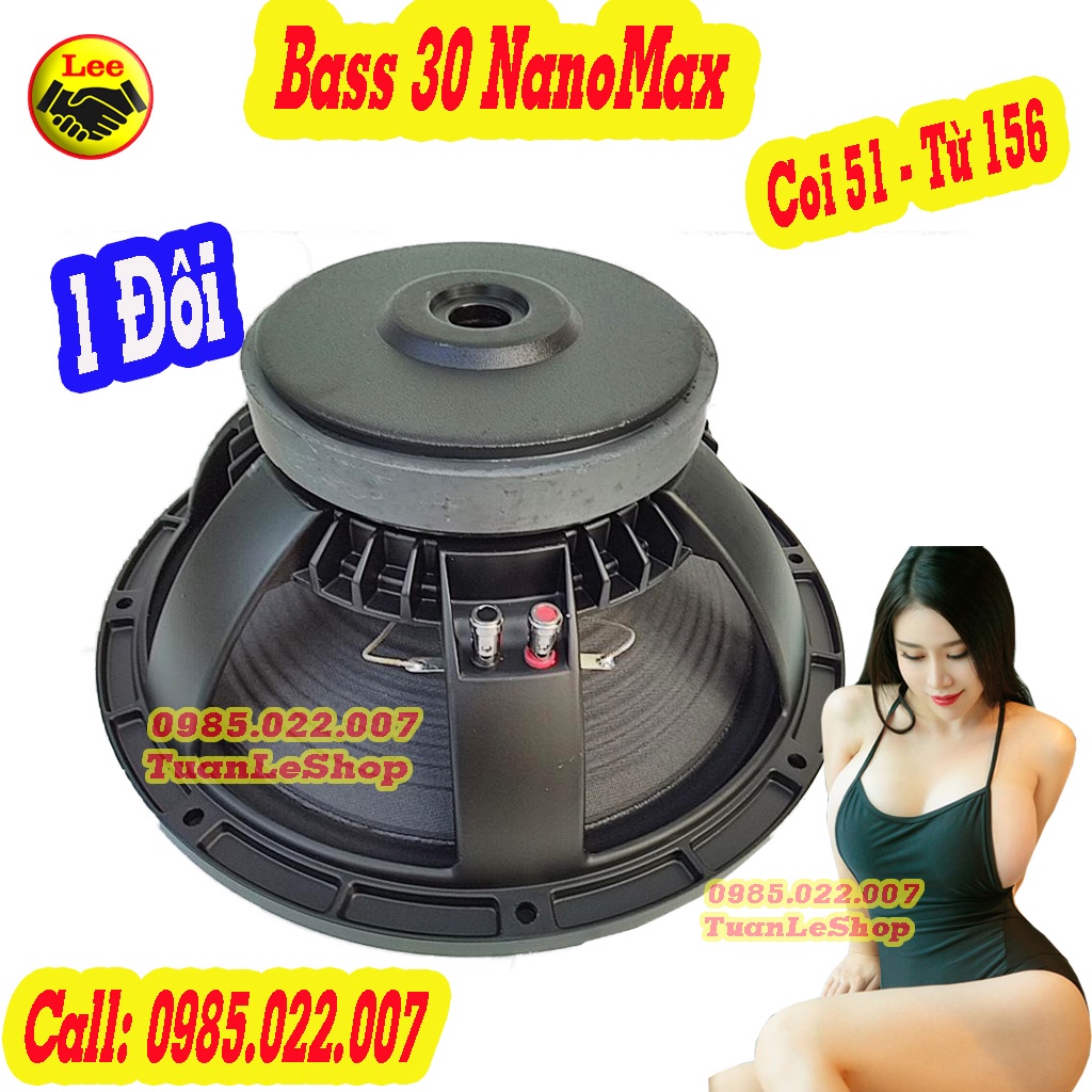 1 CẶP LOA BASS 30 CAO CẤP NANOMUX TỪ 156 - GIÁ 2 CHIẾC