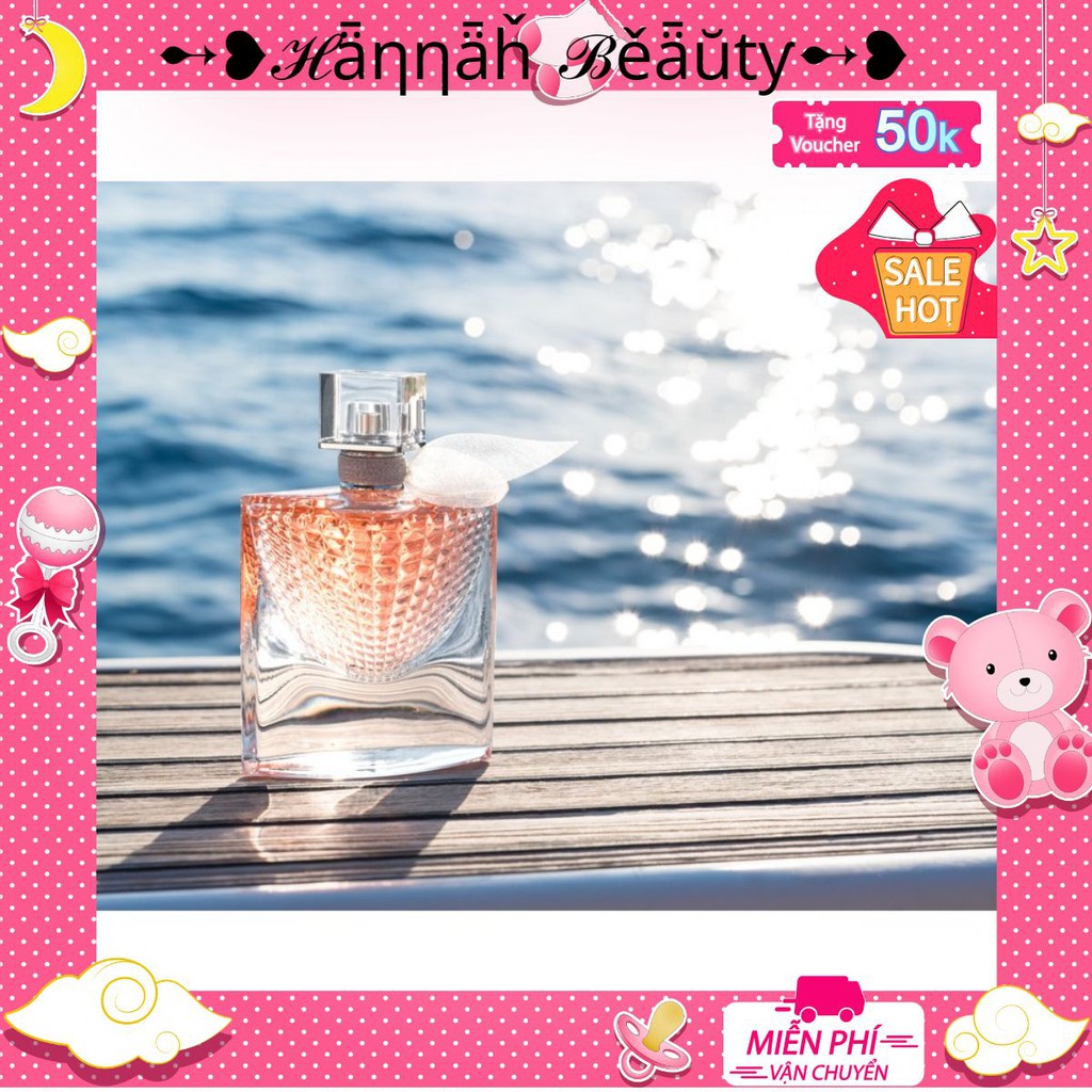 ♚♚♚ ♚♚♚ Nước hoa chính hãng Lancome La Vie est L'eclat Test 5ml/10ml/20ml (HANNAH) (HANNAH)