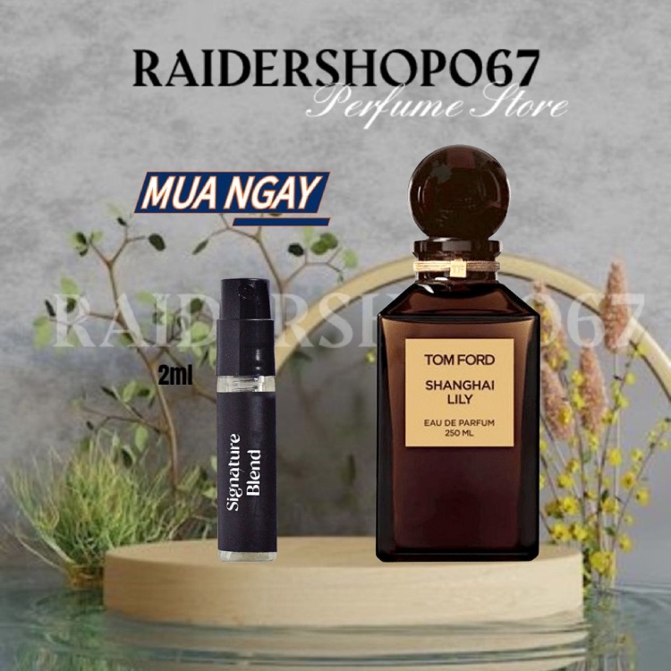 Nước hoa Tom Ford Shanghai Lily (3ml/5ml/10ml)