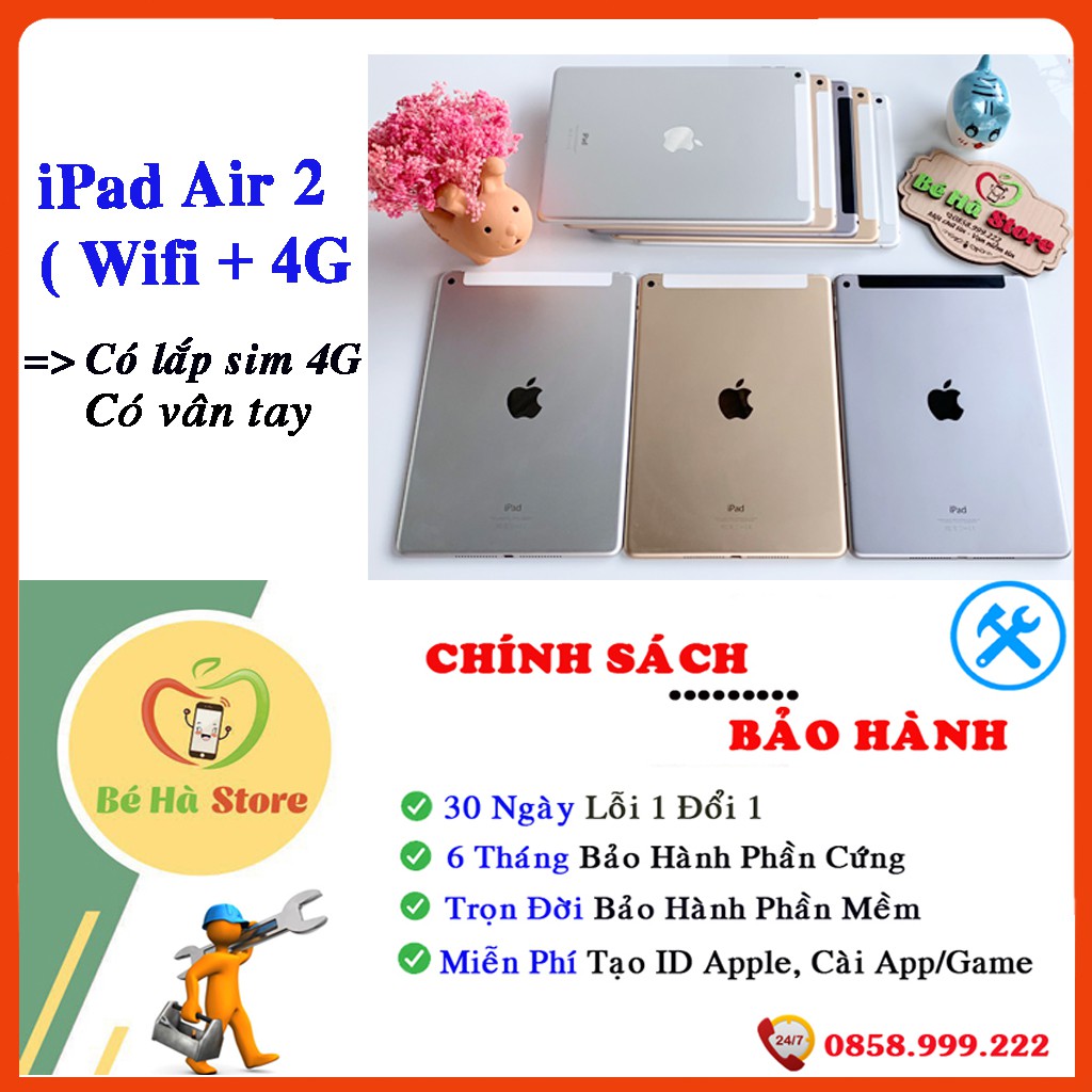 Máy Tính Bảng iPad Air 2 (4G + Wifi ) - 32/ 64/ 128Gb Chính Hãng - Có Vân Tay - Zin Đẹp 99% - Màn Rentina Đẹp / Ram 2Gb