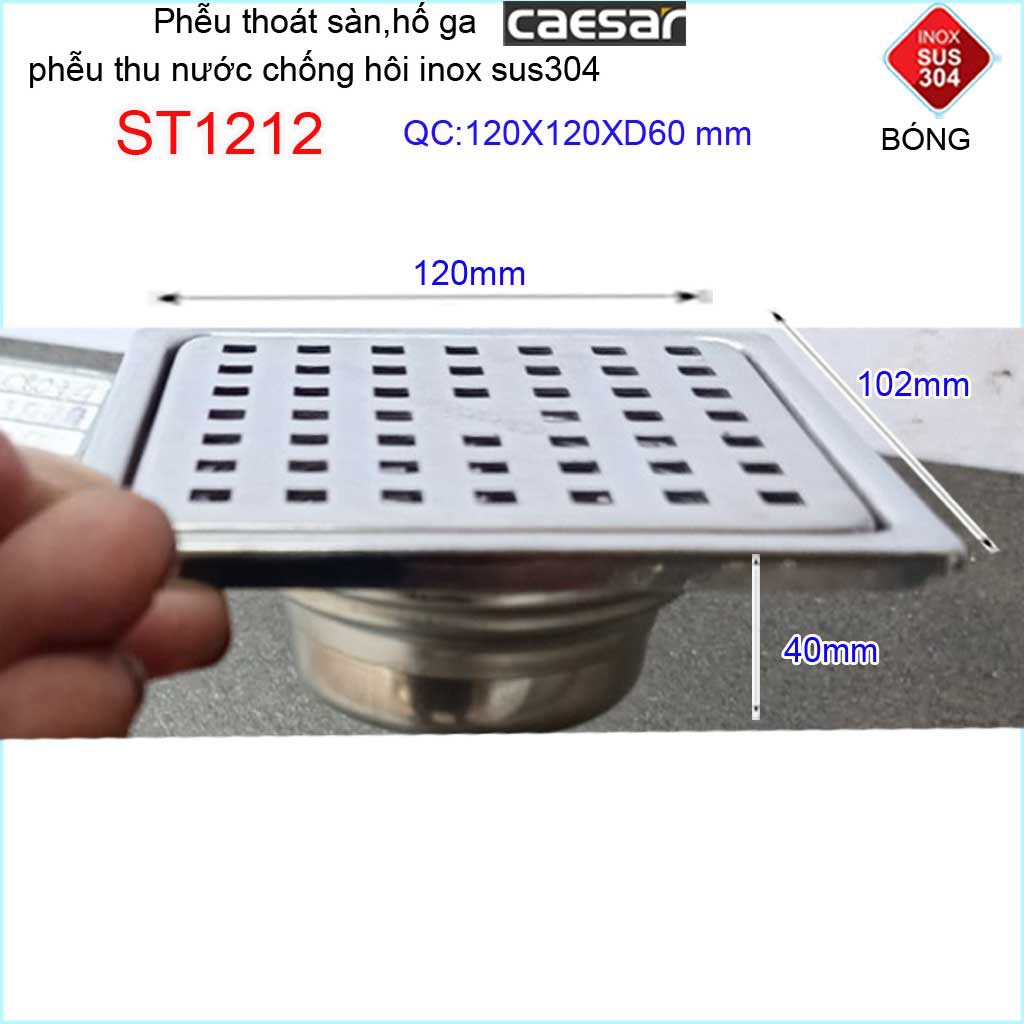 Thoát sàn Caesar 12x12cm ST1212, phễu thoát sàn 12x12cm ống D60 Inox SUS304 caro thoát nước nhanh chống hôi tốt