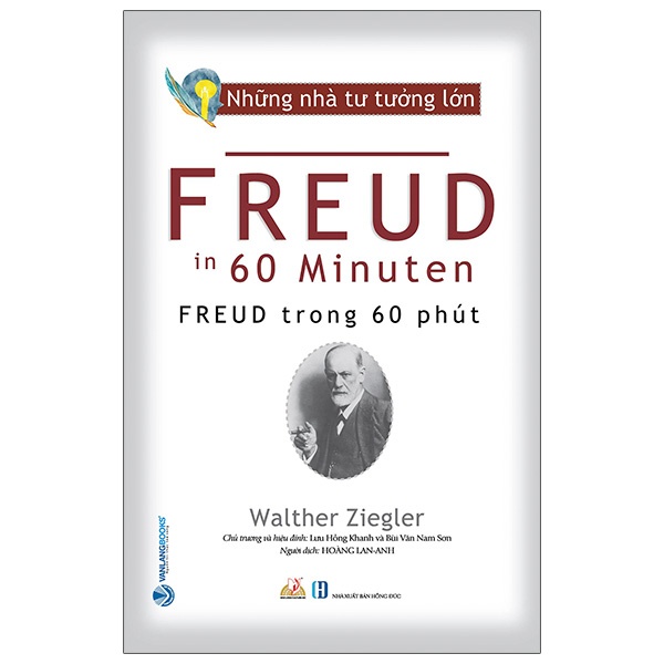 Sách - Những Nhà Tư Tưởng Lớn - FREUD Trong 60 Phút