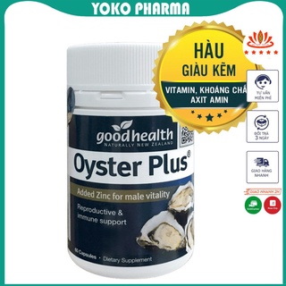Tinh Chất Hàu New Zealand Good Health Oyster Plus Tăng Cường Sinh Lực Lọ 30 - 60 Viên - YoKo Pharma