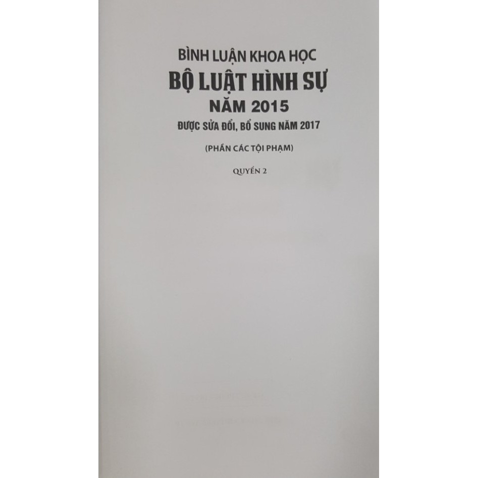 Sách - Bình Luận Khoa Học Bộ Luật Hình Sự Năm 2015 (Phần Các Tội Phạm) - Quyển 2