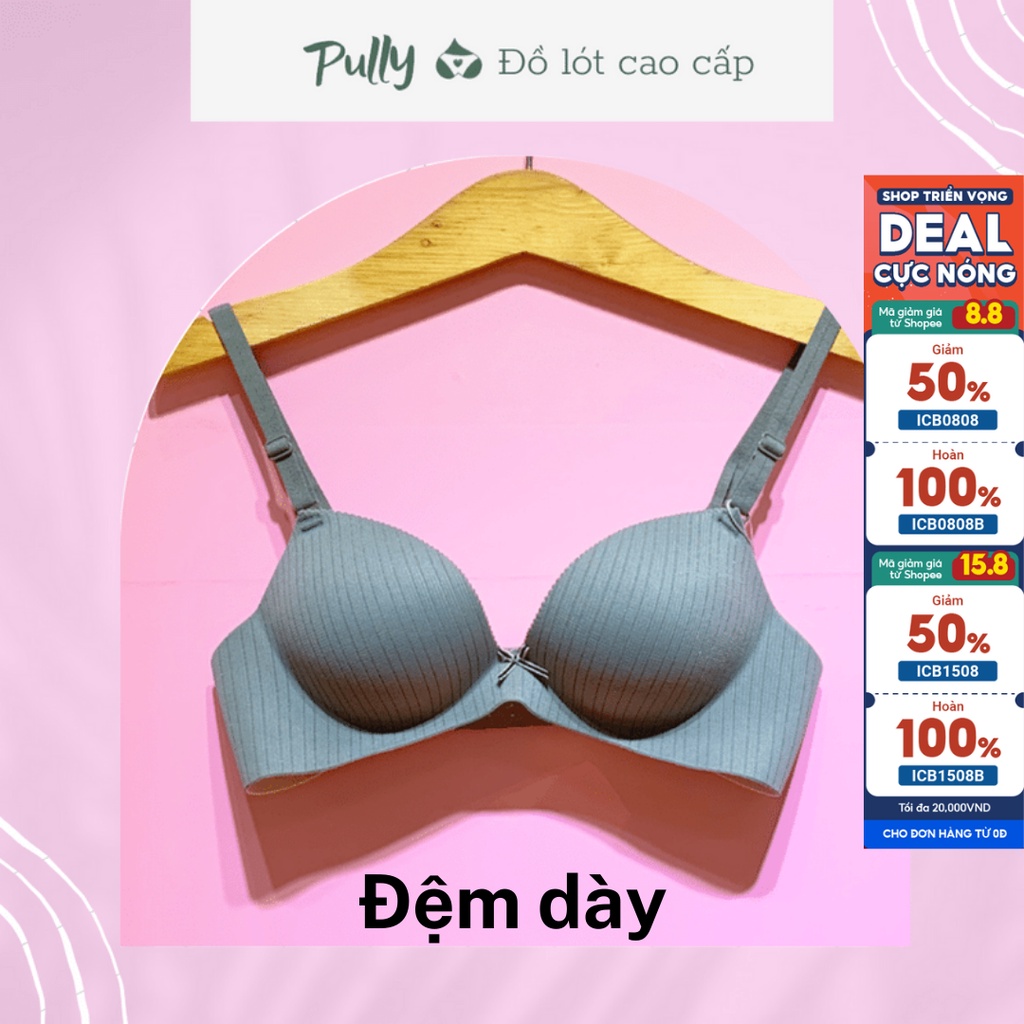 Áo ngực nữ, áo lót nữ su đúc không gọng quả tròn mút dày nâng ngực 32/34/36/38 - PULLY SHOP_AS03