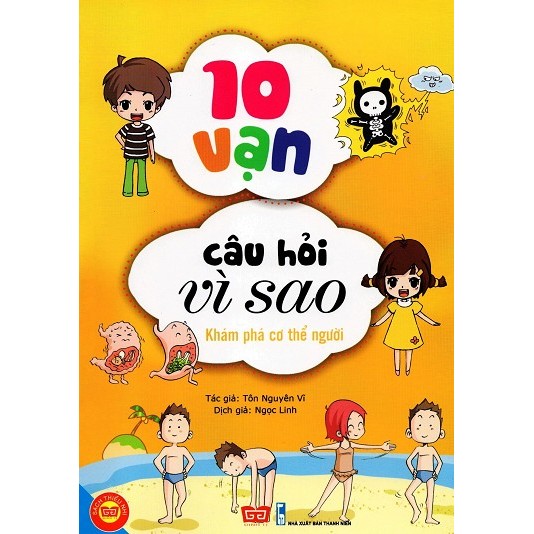 Sách - 10 Vạn Câu Hỏi Vì Sao KHÁM PHÁ CƠ THỂ NGƯỜI