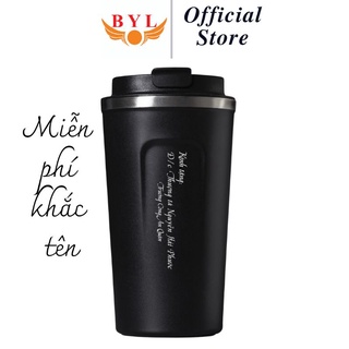 Cốc giữ nhiệt 510ml BYL/ Ly coffee inox 304/ ly giữ nhiệt khắc tên theo yêu cầu