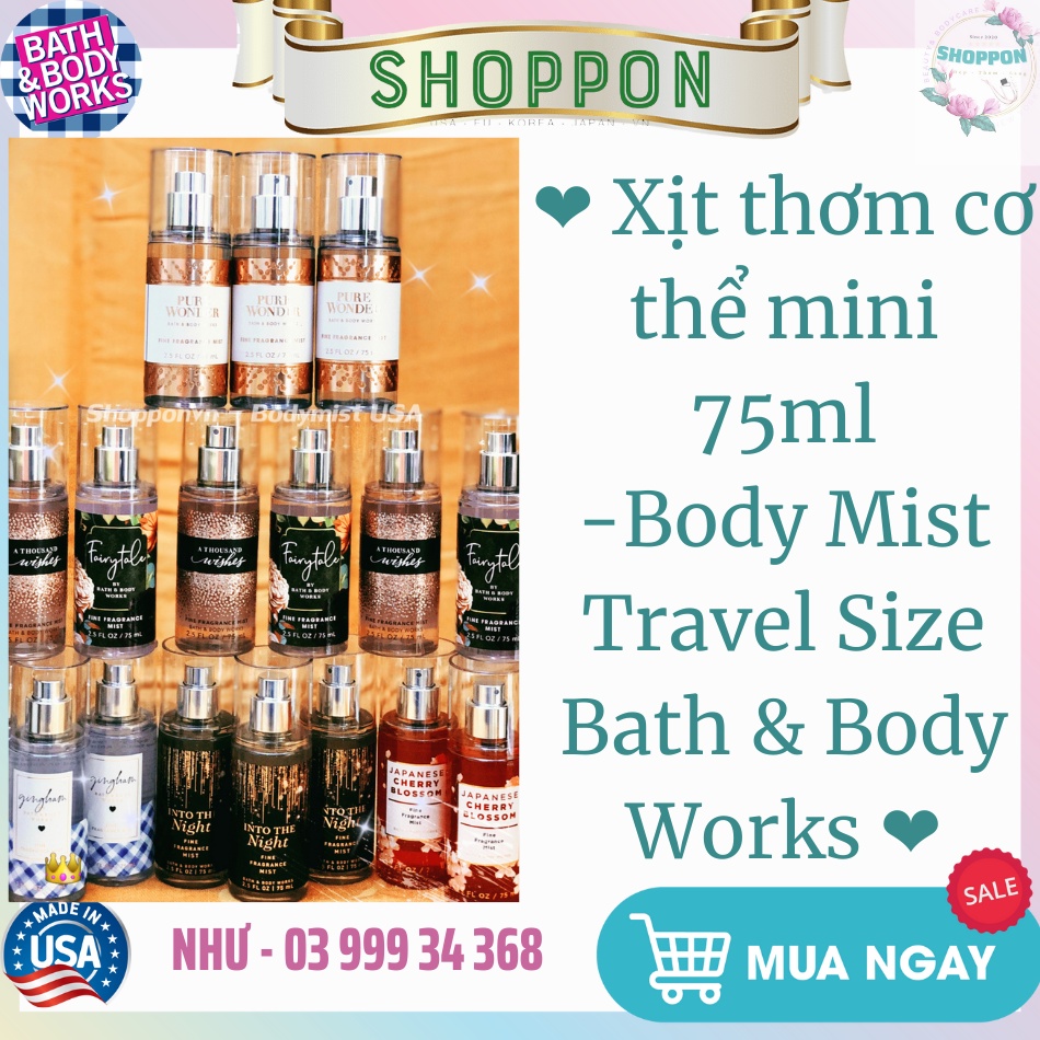 𝐮𝐬. 𝐌𝐢𝐧𝐢 𝐓𝐫𝐚𝐯𝐞𝐥 𝐒𝐢𝐳𝐞 75𝐦𝐥 - XỊT THƠM 𝐁𝐨𝐝𝐲 𝐌𝐢𝐬𝐭 𝐁𝐚𝐭𝐡 & 𝐁𝐨𝐝𝐲 𝐖𝐨𝐫𝐤𝐬 ❤️