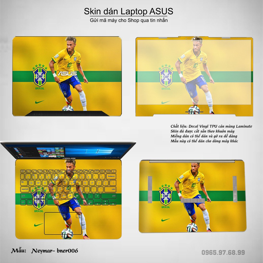 Skin dán Laptop Asus in hình Neymar (inbox mã máy cho Shop)