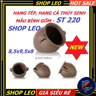 Hang tép mẫu bình gốm ST 220 -phụ kiện hồ tép- hang cá thủy sinh- trang trí bể cá cảnh - shopleo