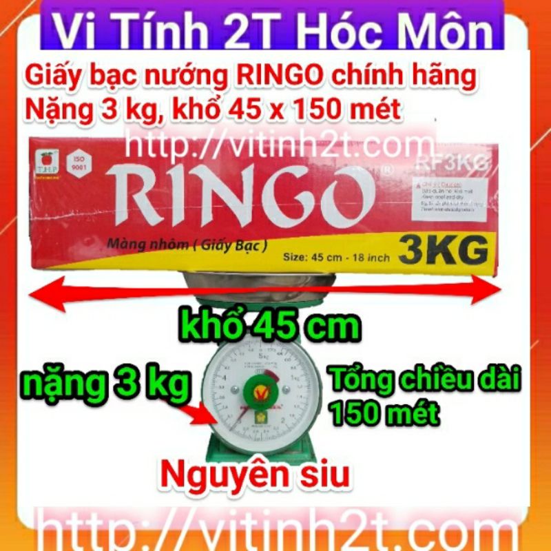 ( Hỏa tốc TpHCM) Giấy bạc nướng thực phẩm RINGO 3 KG RF3KG khổ 45cm tổng dài 150 mét màng nhôm nướng thực phẩm ringo 3kg