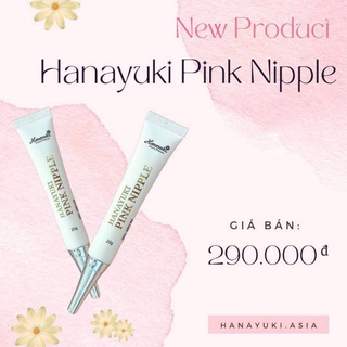   GIÁ SỈ   KEM KHỬ THÂM VÀ LÀM HỒNG NHŨ HOA HANAYUKI PINK NIPPLE TUÝP 20GR 