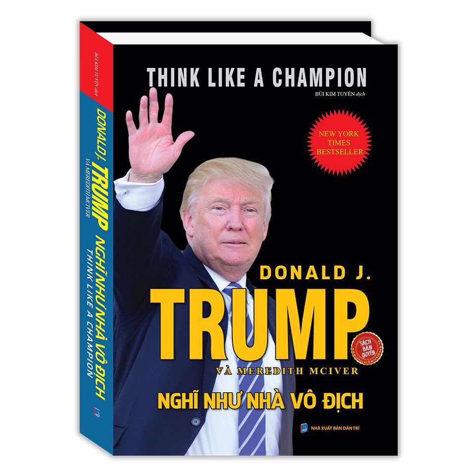 Sách - Donald.J Trump nghĩ như nhà vô địch (bìa cứng)