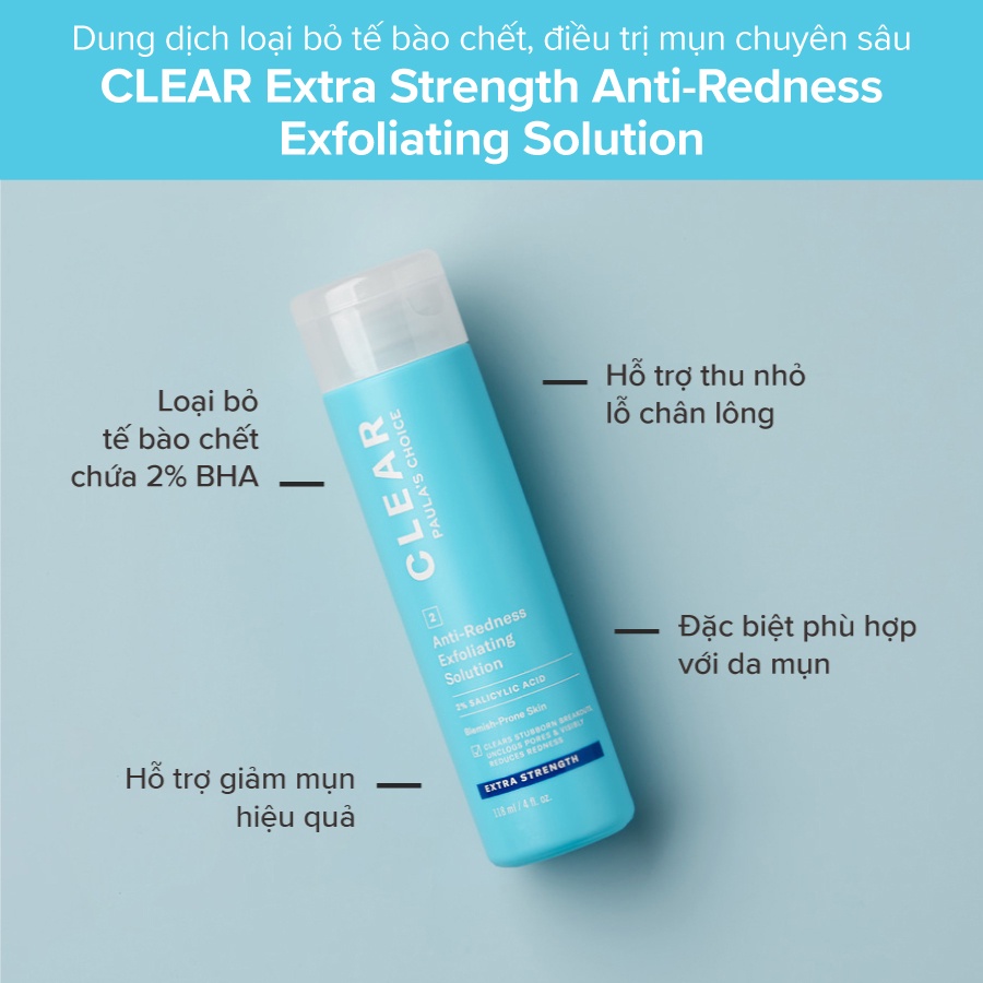 Tẩy da chết BHA Clear Extra Strength 2% Salicylic Acid Paula's Choice ngừa mụn sưng đỏ 30ml