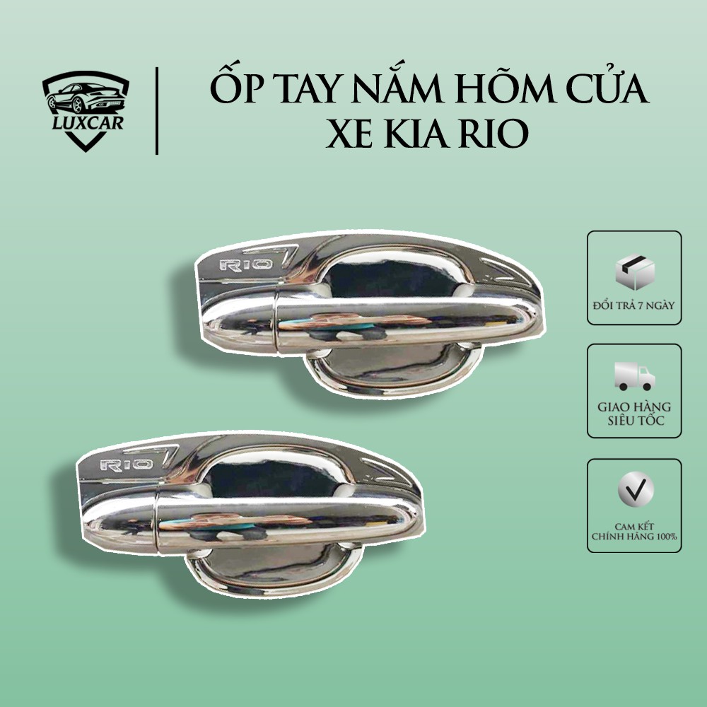 Ốp tay nắm hõm cửa KIA RIO - Nhựa ABS mạ Crom cao cấp