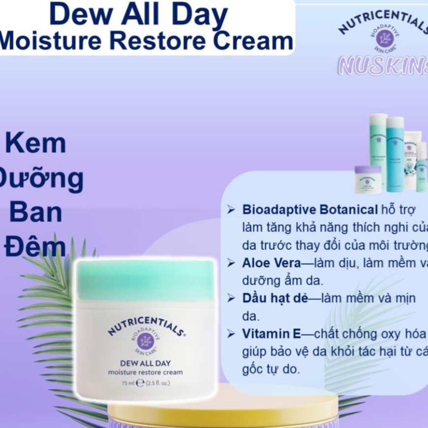 Kem Đêm Nuskin Dew All Day Moisture Restore Cream Dành Cho Da Thường & Khô & Nhạy Cảm