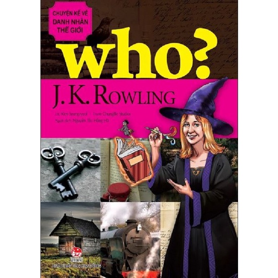 Sách - Who? Chuyện kể về danh nhân thế giới - J. K. Rowling