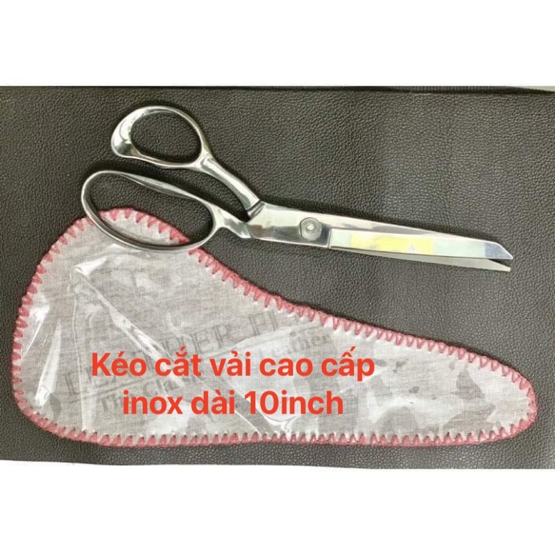 Kéo cắt vải cao cấp inox dài 10inch, rất sắc bén