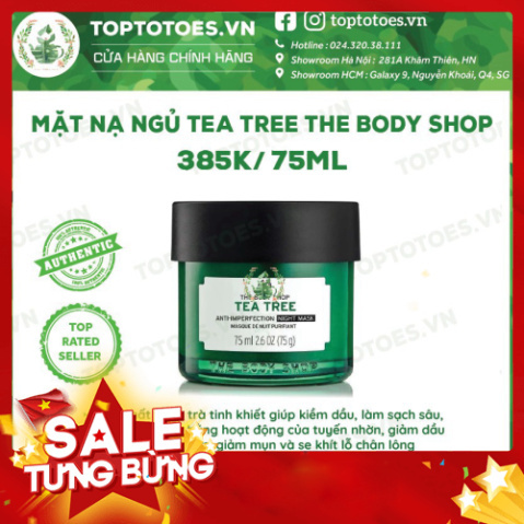 NGÀY DUY NHẤT Mặt nạ ngủ The Body Shop Tea Tree Anti-imperfection Night Mask ngừa và giảm mụn, thanh lọc da, kiềm dầu NG