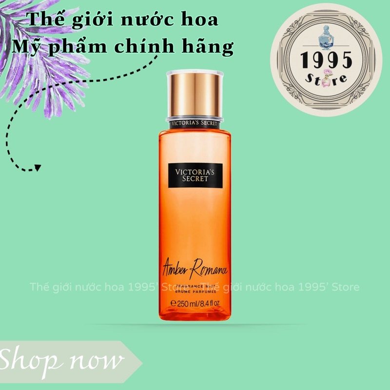 Xịt Thơm Body Mist Victoria’s Secret - AMBER ROMANCE (30ml-50ml-100ml)