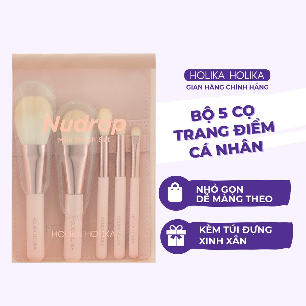 Bộ 5 cọ trang điểm chuyên nghiệp Hàn Quốc Holika Holika Nudrop Mini Brush tặng kèm túi da cao cấp