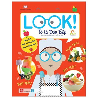 Sách - Look! - Tớ là Đầu bếp