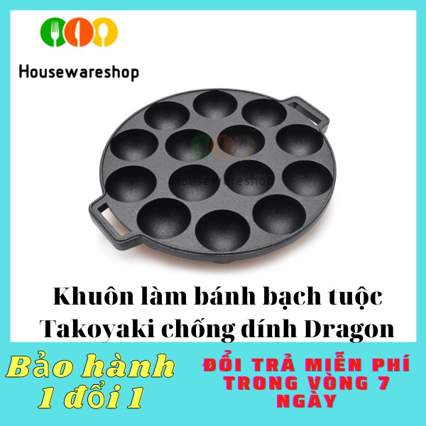 Khuôn làm bánh bạch tuộc takoyaki Nhật Bản chống dính Dragon