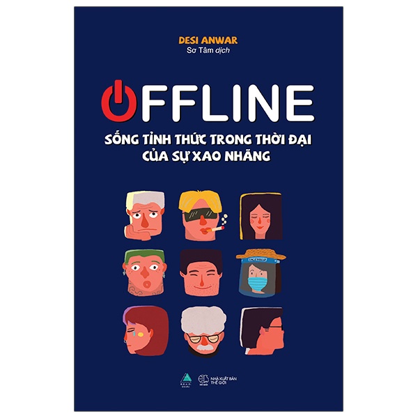 Sách - OFFLINE Sống Tỉnh Thức Trong Thời Đại Của Sự Xao Nhãng