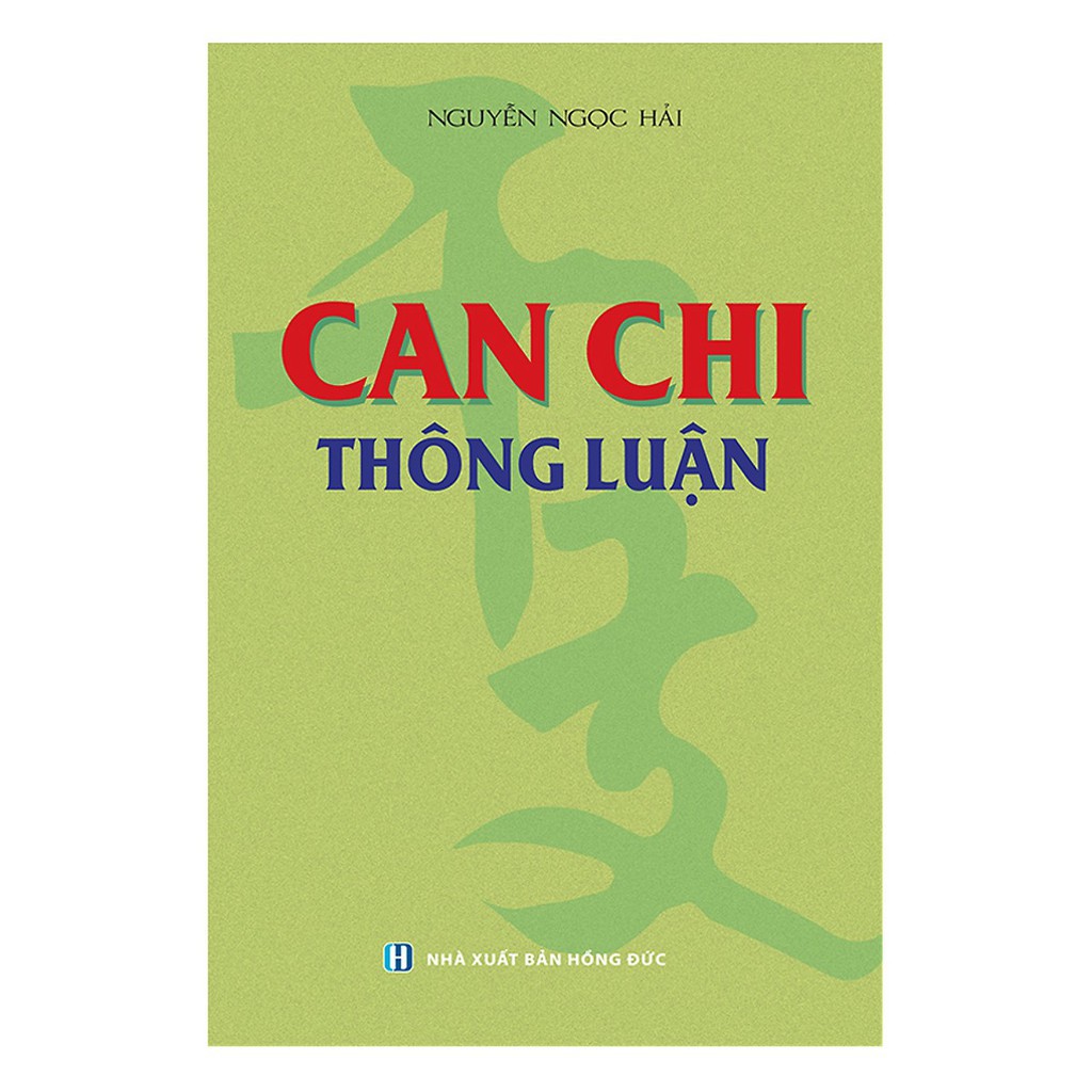 Sách - Can Chi Thông Luận (Tái Bản) | WebRaoVat - webraovat.net.vn