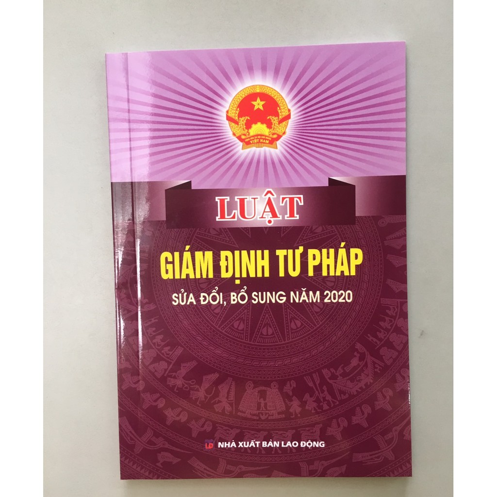 Sách -  Luật Giám Định Tư Pháp (Tái bản 2020)