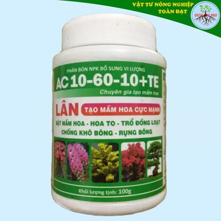 Phân Bón Siêu Lân AC 10-60-10 Tạo Mầm Hoa Cực Mạnh (100g), Chống Khô Rụng Bông