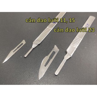 Cán dao mổ ( lưỡi dao số 11 ,15 ,23 )