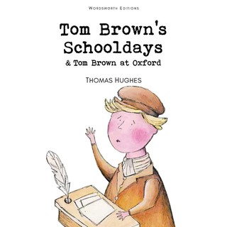 Sách Ngoại Văn: Tom Brown's Schooldays and Tom Brown at Oxford