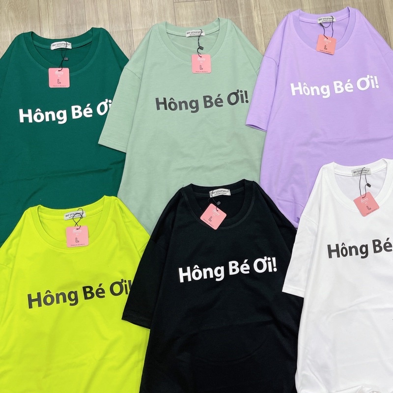 Áo thun Hông Bé Ơi Unisex Hot Trend