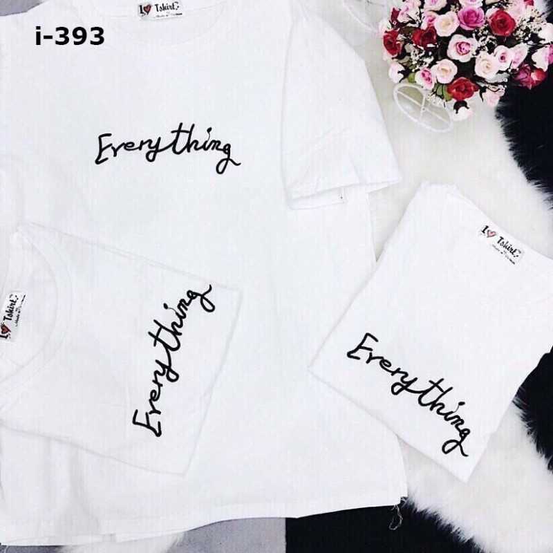 Áo Thun Cặp In Chữ EveryThing I393 - LoviCouple - Có FeedBack