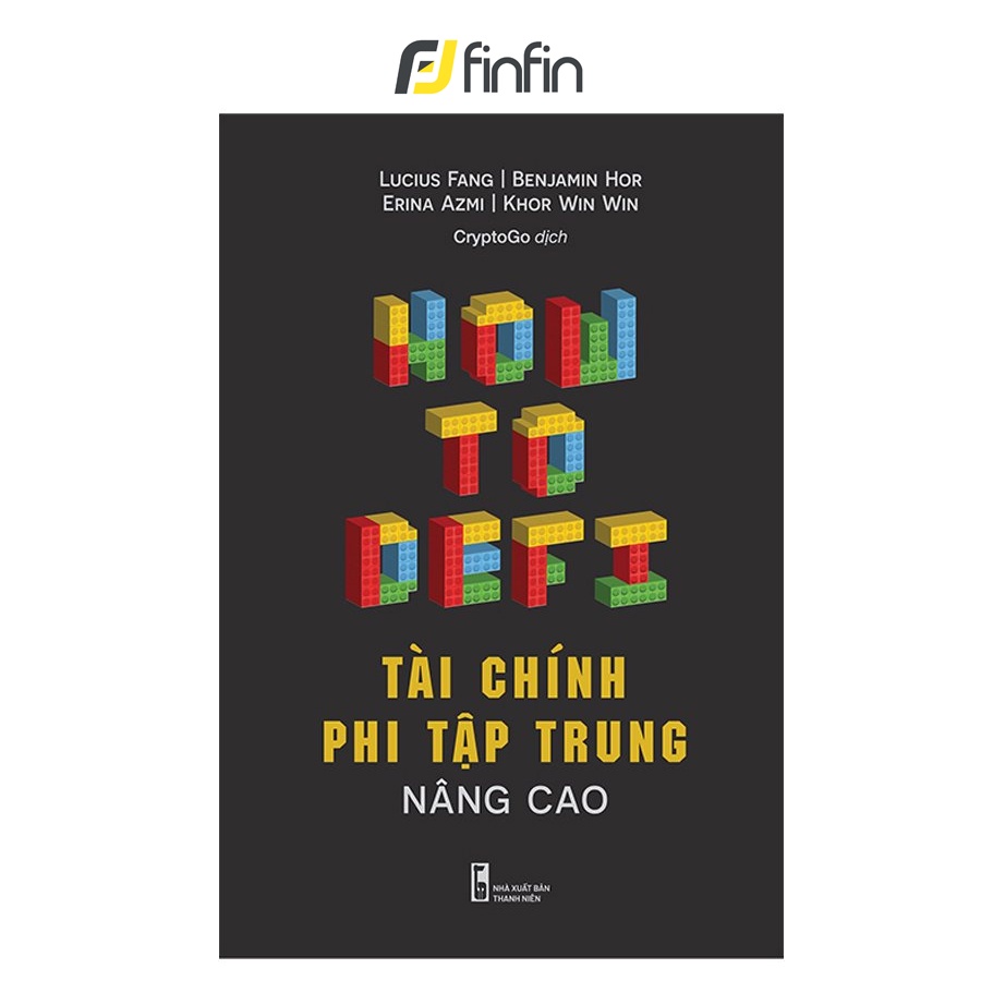 Sách Tài chính Phi tập trung Nâng cao (How To Defi)