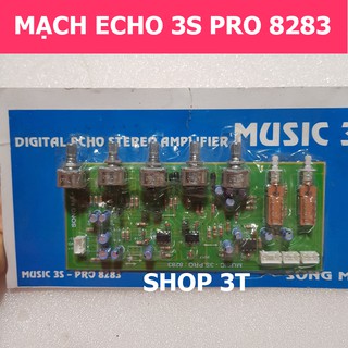 Bo Echo Music 3s - Pro 8283 / Mạch Echo 3S Pro 8283