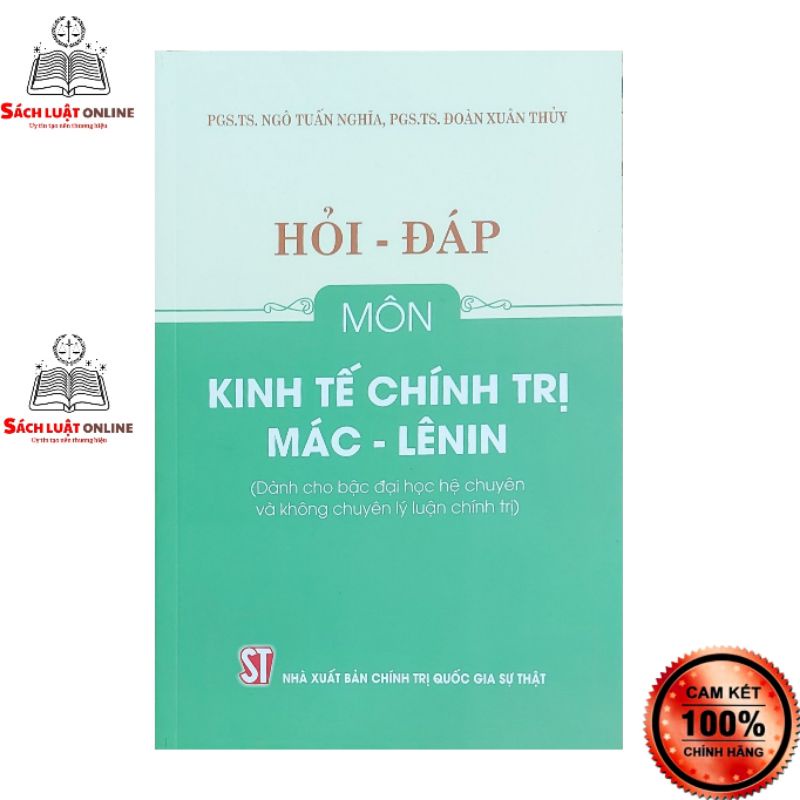 Sách - Hỏi đáp môn Kinh tế chính trị Mác Lênin (Dành cho bậc đại học hệ chuyên và không chuyên lý luận chính trị)